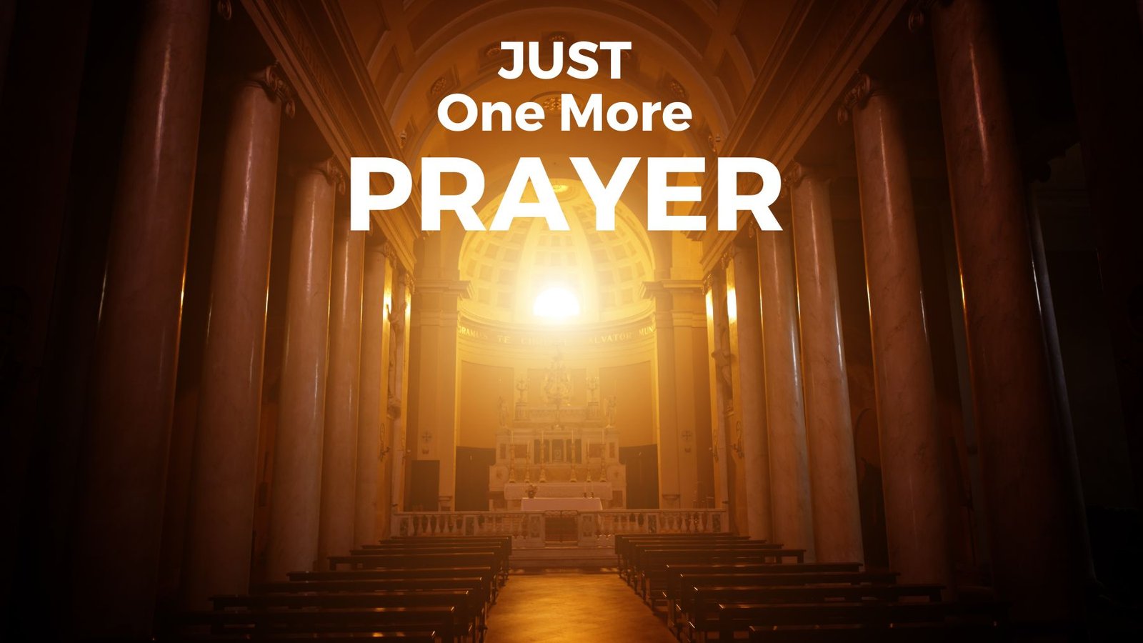 Just One More Prayer - Hero Image v1