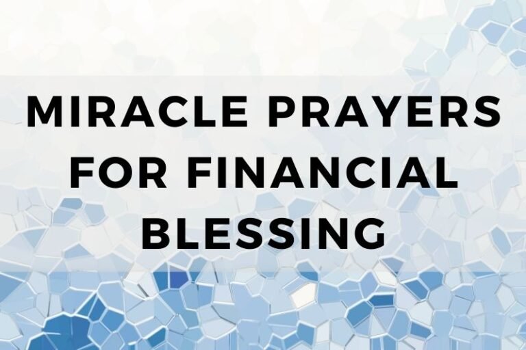 15 Miracle Prayers for Financial Blessing And Hope