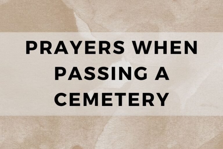 10 Reverent Prayers When Passing a Cemetery