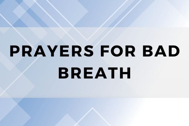 10 Healing Prayers for Bad Breath