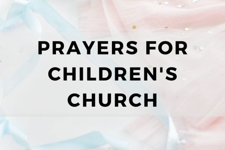 Prayers for Children’s Church to Nurture Faith in Young Hearts