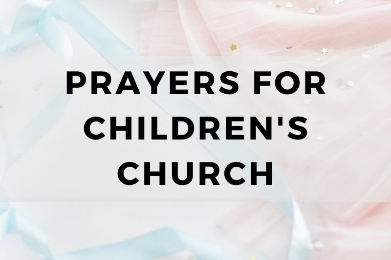 Prayer for Children's Church