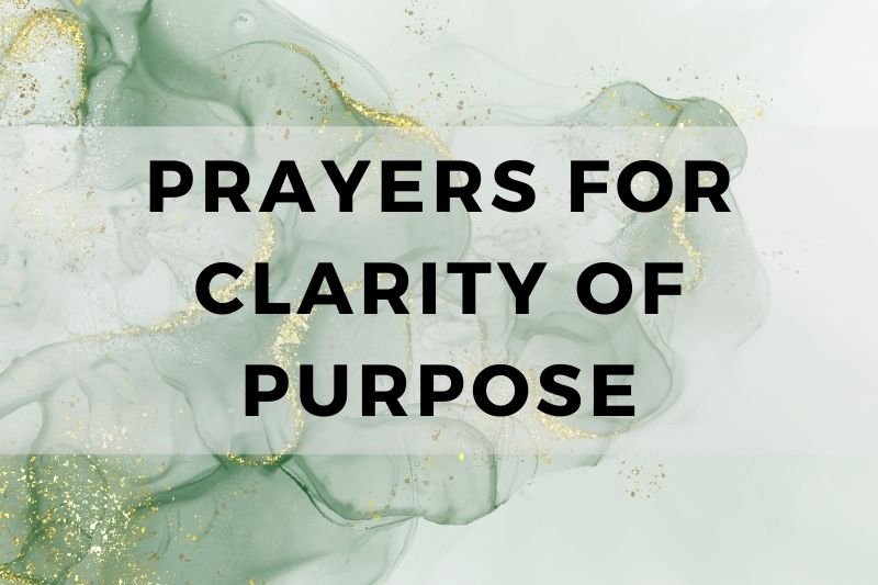 Prayer for Clarity of Purpose