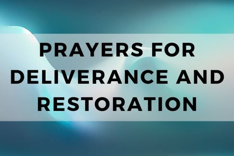 15 Healing Prayers for Deliverance and Restoration
