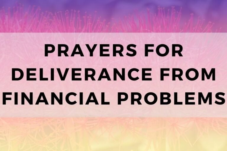 12 Liberating Prayers for Deliverance from Financial Problems
