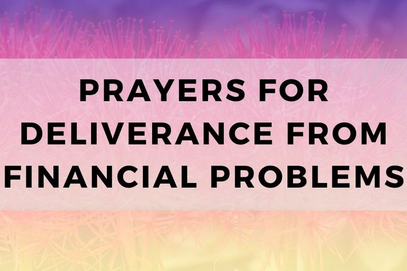 Prayer for Deliverance from Financial Problems