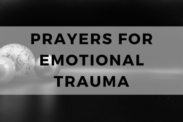 12 Restorative Prayers for Emotional Trauma