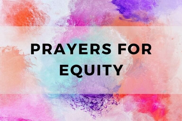 12 Hopeful Prayers for Equity