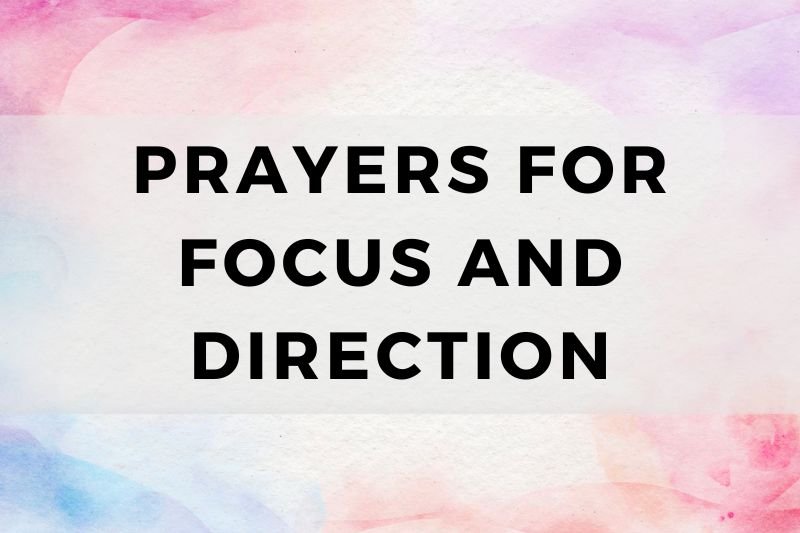 Prayer for Focus and Direction