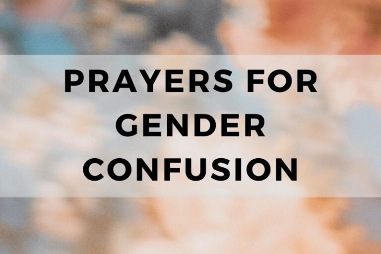 12 Empowering Prayers for Gender Confusion (And Finding Clarity)