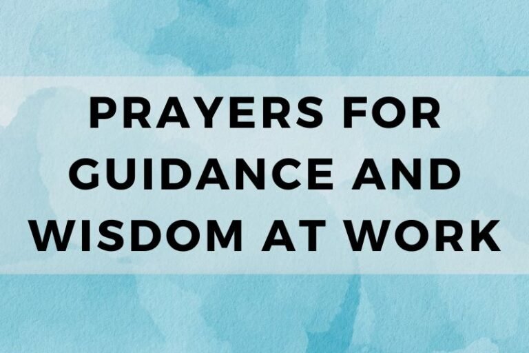 10 Prayers for Guidance and Wisdom at Work