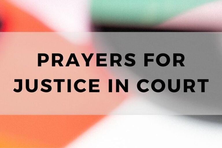 12 Miraculous Prayers for Justice in Court