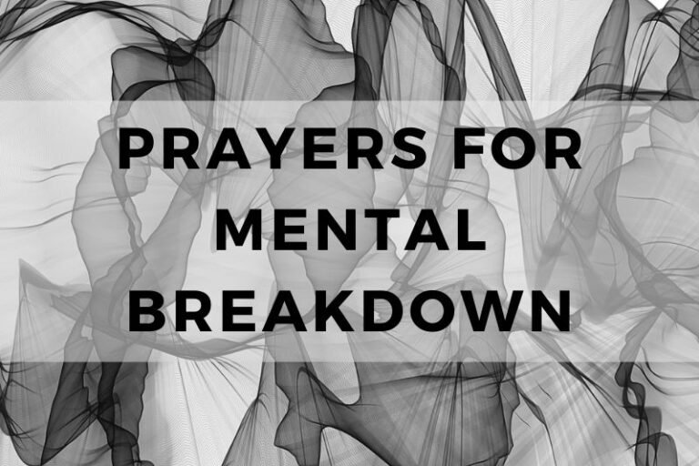 12 Restorative Prayers for Mental Breakdown