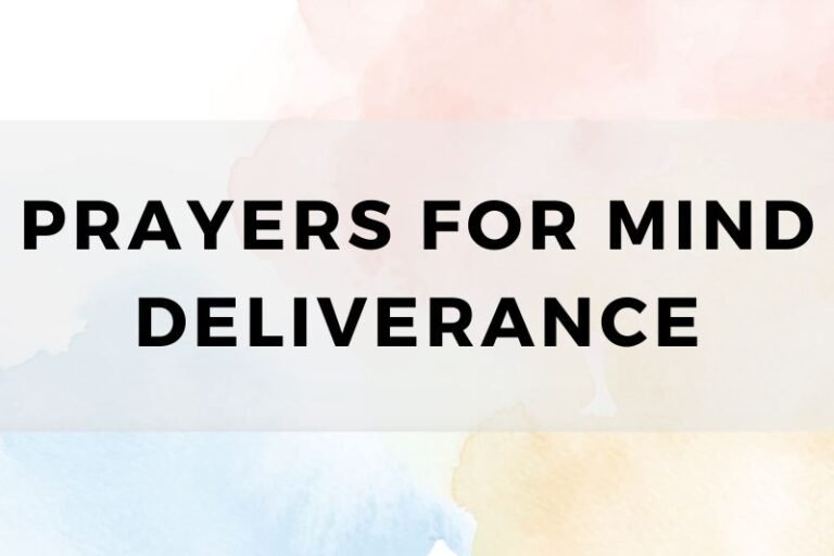 10 Prayers for Mind Deliverance and Inner Peace