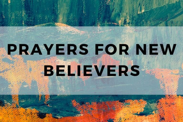 15 Prayers For New Believers to Grow in Faith