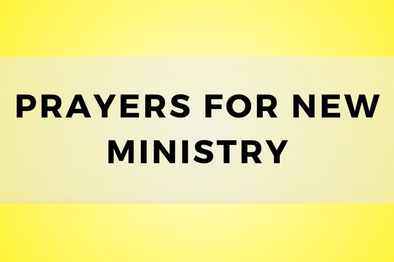 Prayer for New Ministry