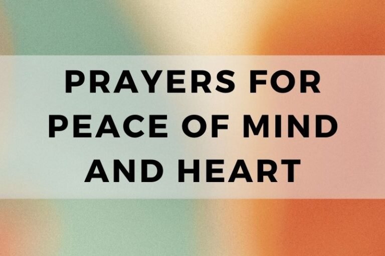 12 Calming Prayers for Peace of Mind and Heart