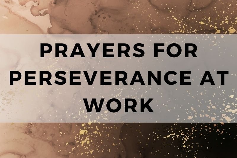 Prayer for Perseverance at Work