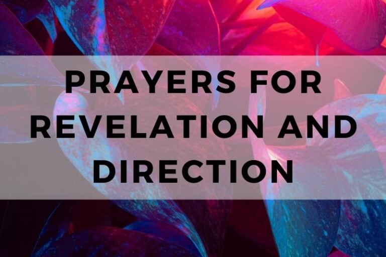 12 Illuminating Prayers for Revelation and Direction