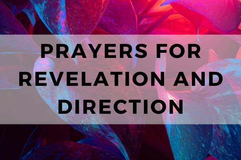 Prayer for Revelation and Direction