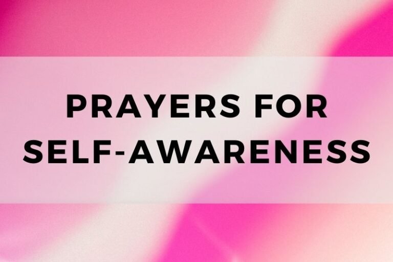 12 Transformative Prayers for Self-Awareness and Growth