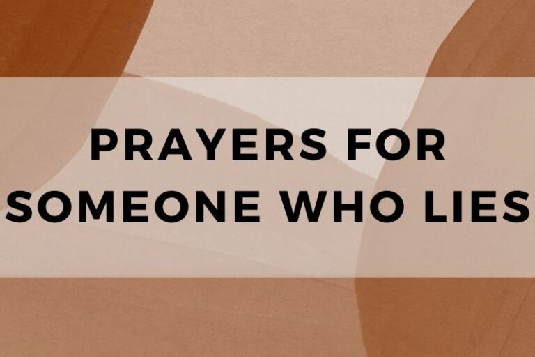 10 Compassionate Prayers for Someone Who Lies