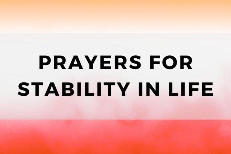 15 Resolute Prayers for Stability in Life