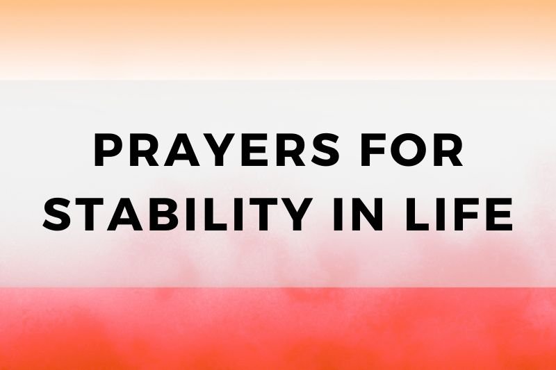 Prayer for Stability in Life