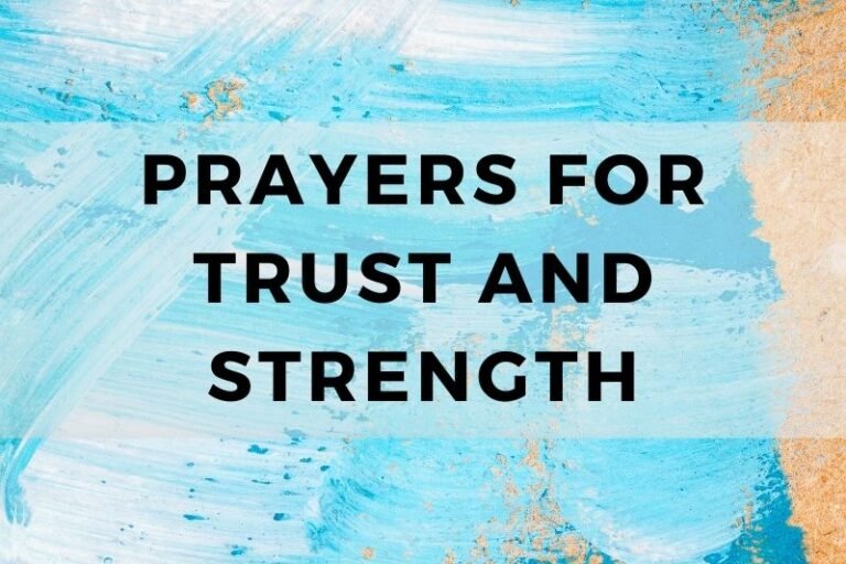 15 Empowering Prayers for Trust and Strength