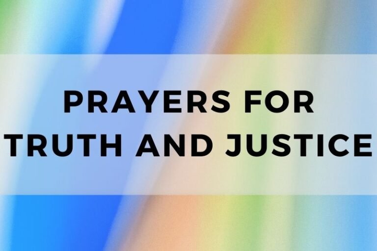 12 Empowering Prayers for Truth and Justice