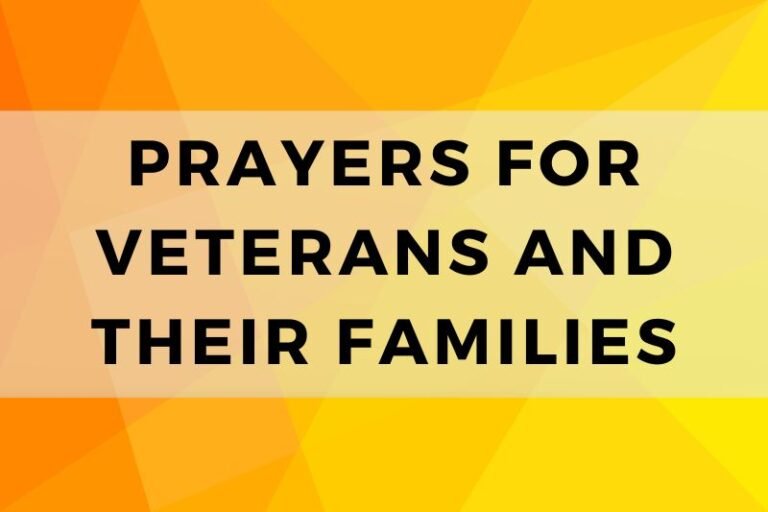 15 Compassionate Prayers for Veterans and Their Families