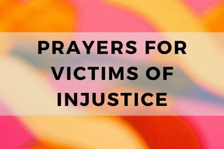 15 Comforting Prayers for Victims of Injustice