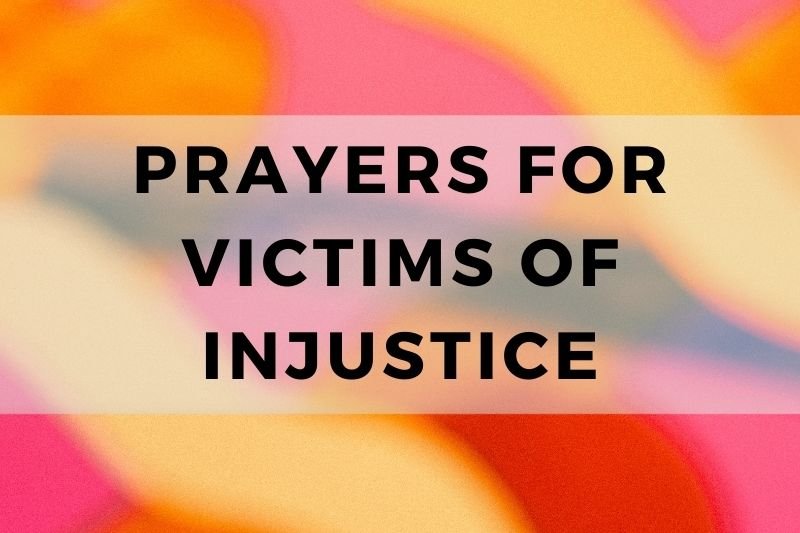 Prayer for Victims of Injustice