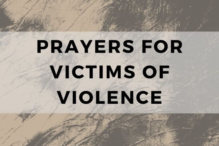 15 Healing Prayers for Victims of Violence