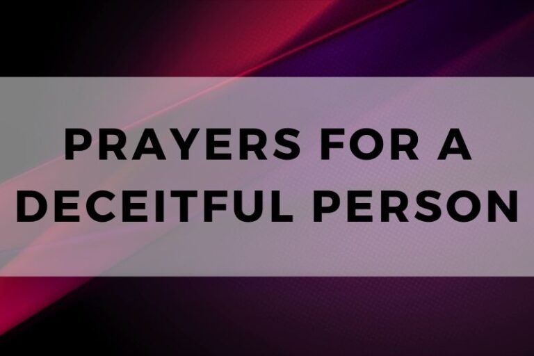 12 Compassionate Prayers for a Deceitful Person