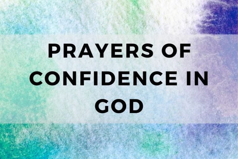 12 Faithful Prayers of Confidence in God