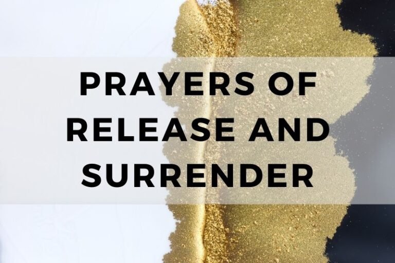 15 Liberating Prayers of Release and Surrender