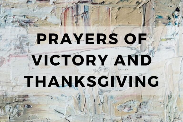 15 Uplifting Prayers of Victory and Thanksgiving