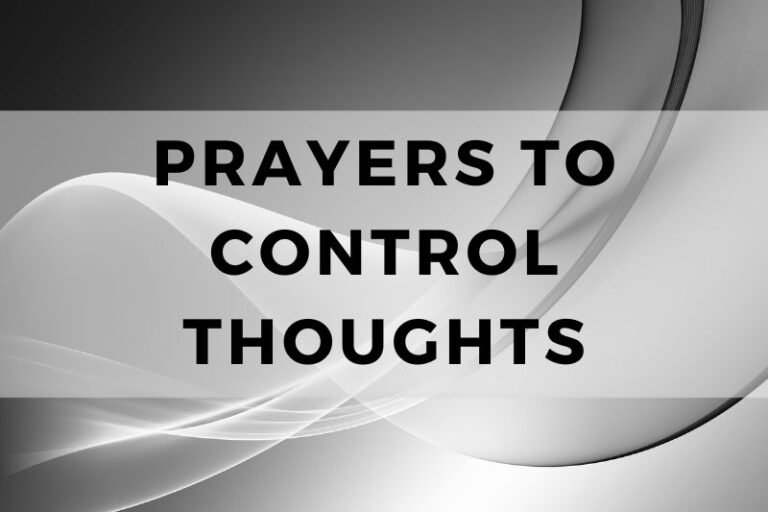 10 Prayers to Control Thoughts and Calm The Mind