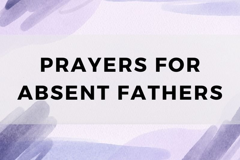 Prayers for Absent Fathers