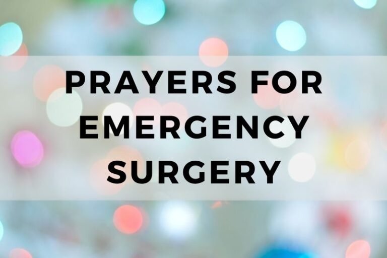 10 Hopeful Prayers for Emergency Surgery