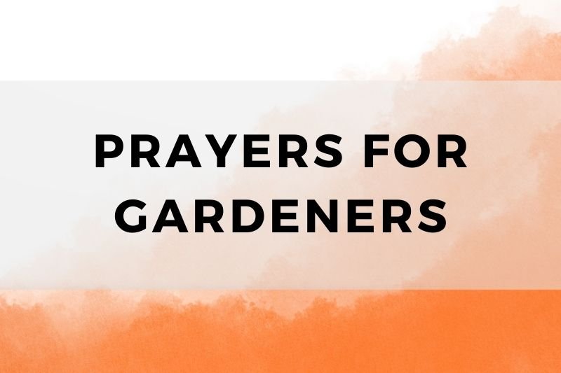 Prayers for Gardeners