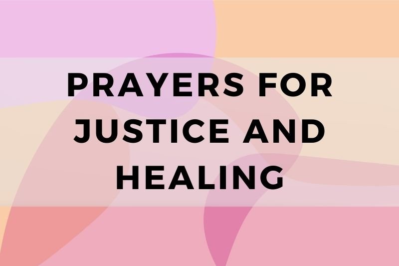 Prayers for Justice and Healing