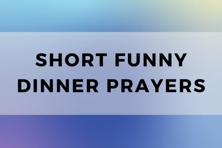 15 Short Funny Dinner Prayers To Leave Your Tummy LOL ing