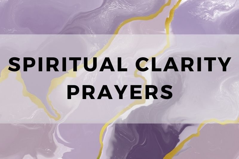 Spiritual Clarity Prayer