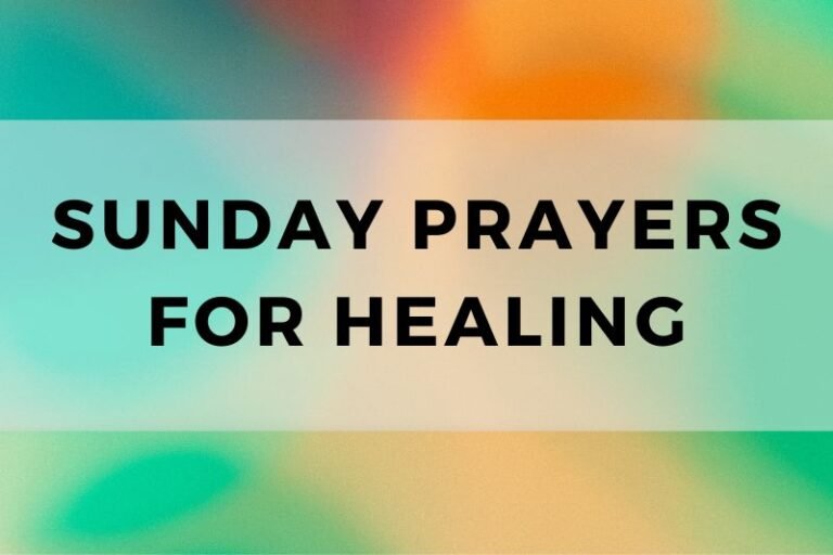 15 Sunday Prayers for Healing and Renewal