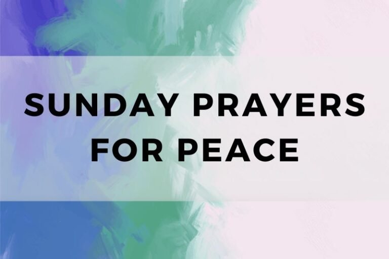 12 Sunday Prayers for Peace and Harmony