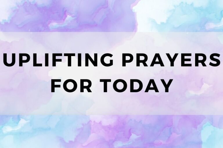 Start Your Day With This Uplifting Prayer for Today